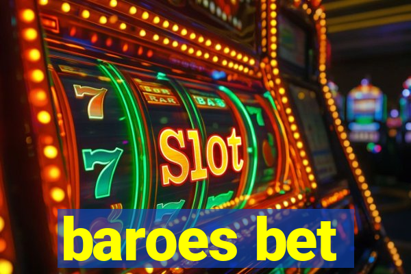 baroes bet
